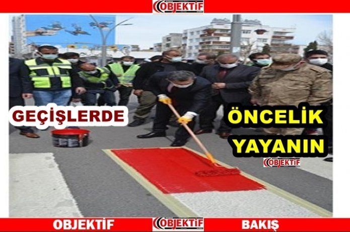 “Yayalar kırmızı çizgimizdir”