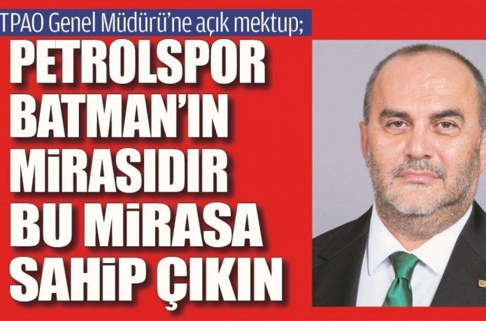 TPAO genel Müdürü’ne açık mektup
