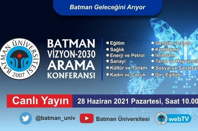 Batman Vizyon 2030 Arama Konferansı başlıyor