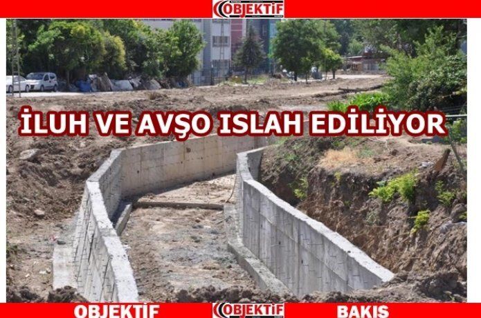 İluh ve Avşo derelerinin ıslahı tamamlanıyor