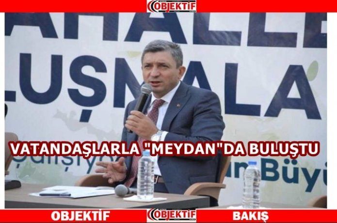 Vali Şahin, Meydan mahallesi sakinleriyle buluştu