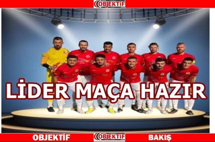 Lider Petrolspor, Çatalca maçına hazır