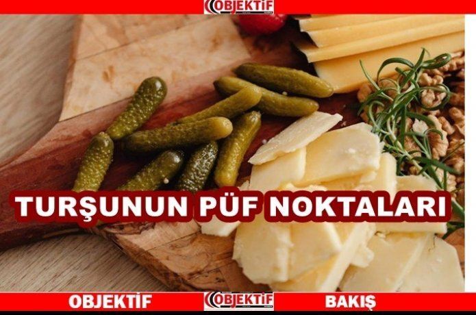 Turşu kütür kütür olmalı