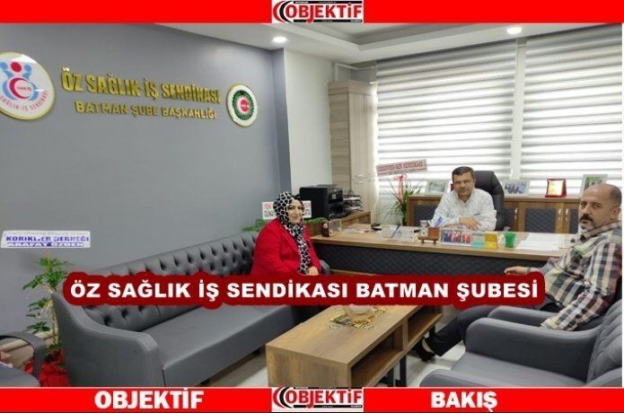 Öz-sağlık iş Sendikası Batman’da şube açtı