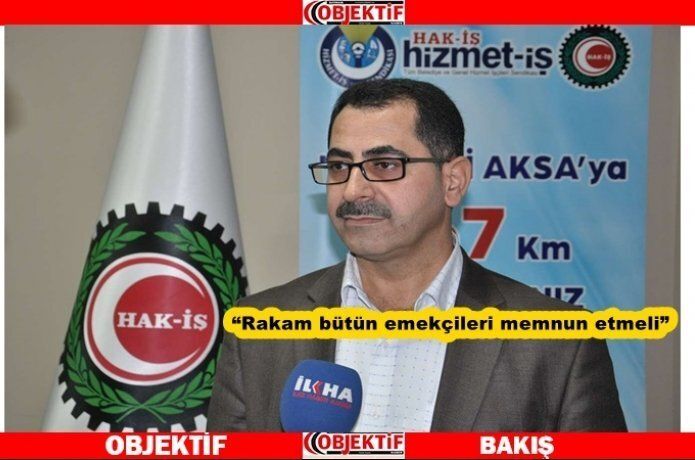 Hak-iş vergi yükü kaldırılmalı
