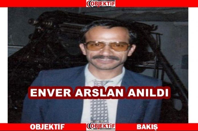 Gazeteci Arslan anıldı