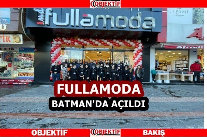 Türkiye'nin markası fullamoda batmanda