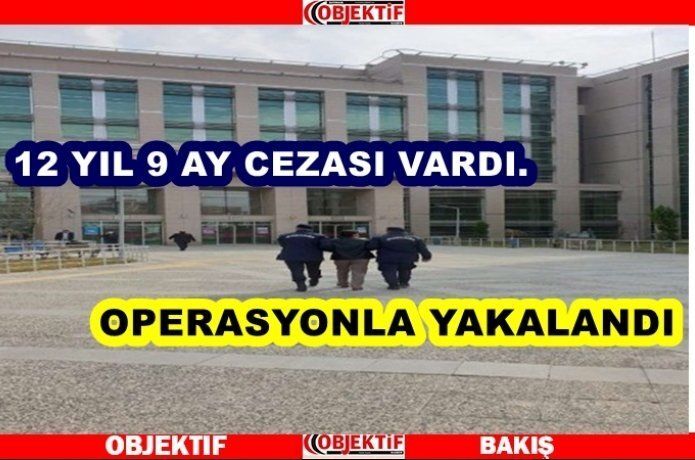 Aranıyordu yakalandı