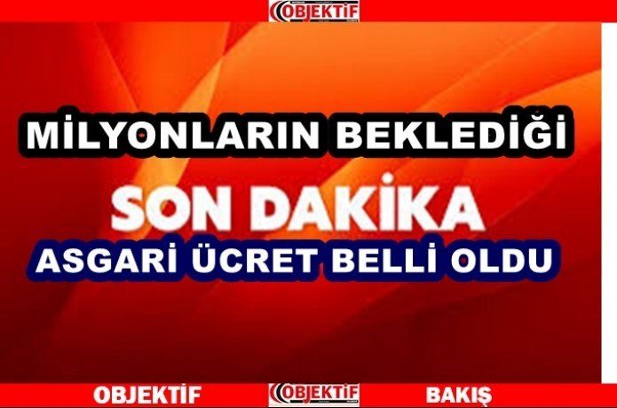 Asgari ücret açıklandı
