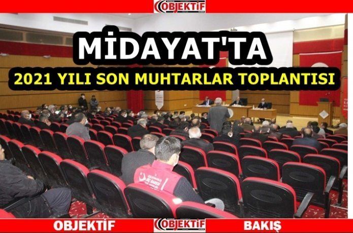Midyat'ta muhtarlar toplantısı yapıldı