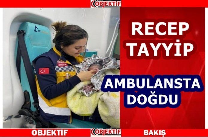 Ambulansta doğum yaptı