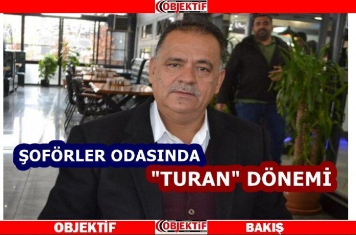 Şoförler odasında "Cemil Turan" dönemi