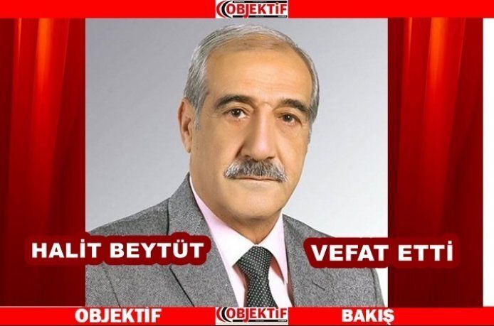 Gazeteci Beytüt vefat etti