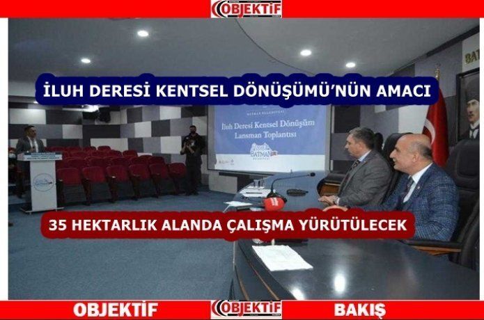 İluh'ta kentsel dönüşüm çok yakın