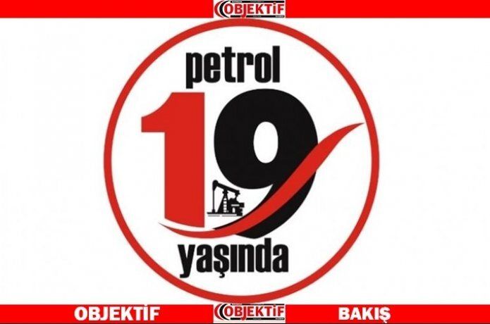 Petrol gazetesi 19 yaşında