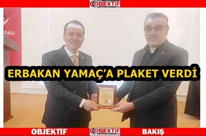 Erbakan’dan Yamaç’a plaket