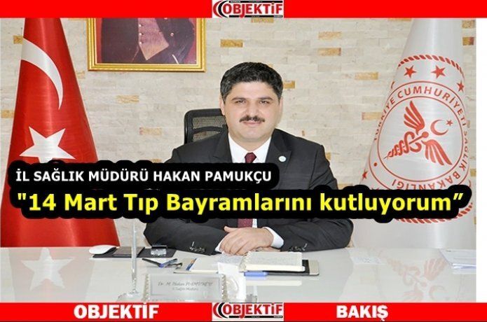 Pamukçu, tıp bayramını kutladı
