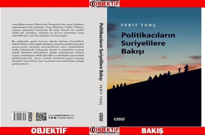 “Politikacıların Suriyelilere Bakışı” okurlarla buluştu