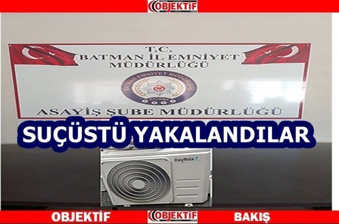 Klima hırsızları suçüstü yakalandı