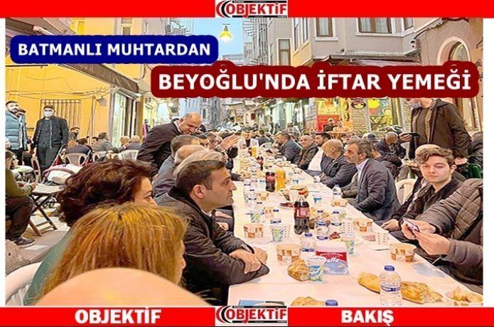 Batmanlı Beyoğlu muhtarından iftar yemeği