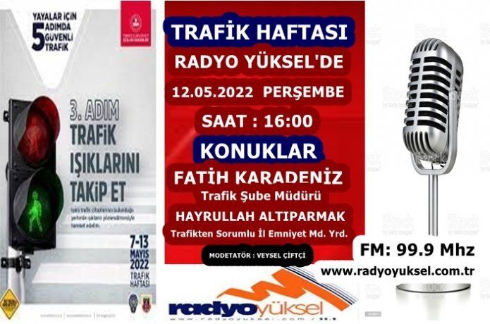 Radyo Yüksel’de “trafik haftası“