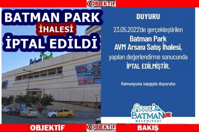 Batman park AVM'nin satışı iptal edildi!