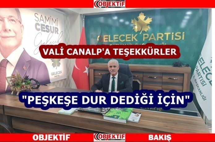 Gelecek, Vali Canalp'a teşekkür etti