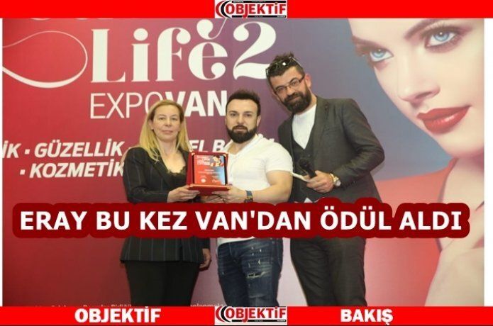 Güzellik uzmanı Eray Van'da ödül aldı
