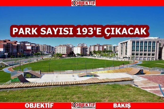 Park sayısı artacak