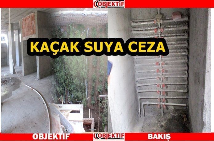 Kaçak suya ceza