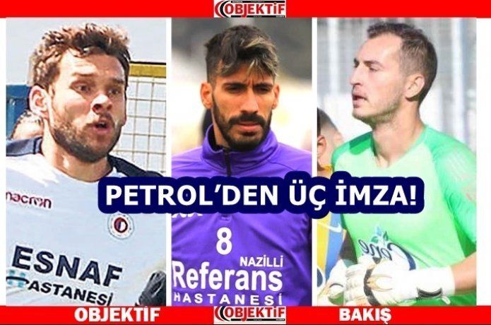 Petrol’de 3 transfer daha