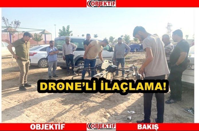 İlaçlamada ilk kez drone kullanıldı