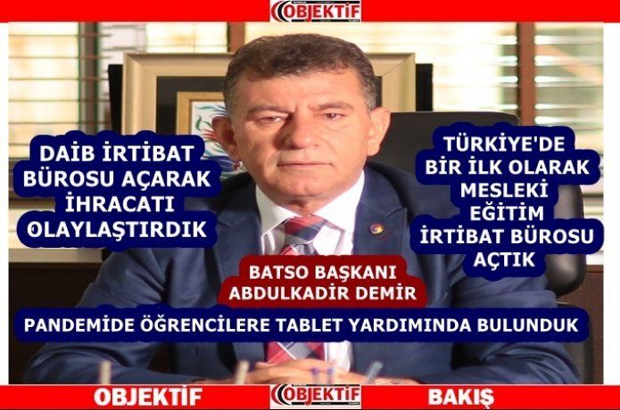 BATSO Başkanı Demir: “ihracat ve eğitime destek olduk”