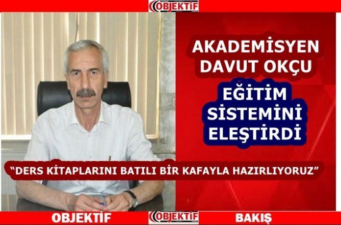 Akademisyen Okçu "inanç ve sevgi yoksunu bir gençlik yetiştiliyor"