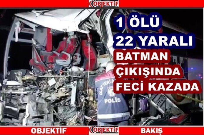 Batman'da ölümlü kaza