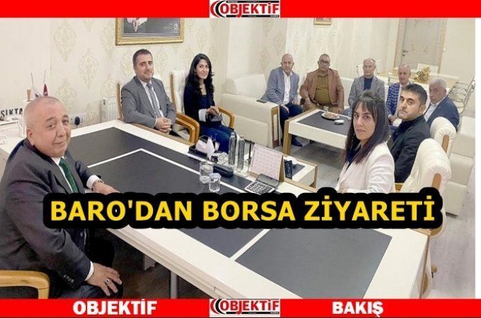 Baro'dan borsa Başkanı Güneş'e ziyaret