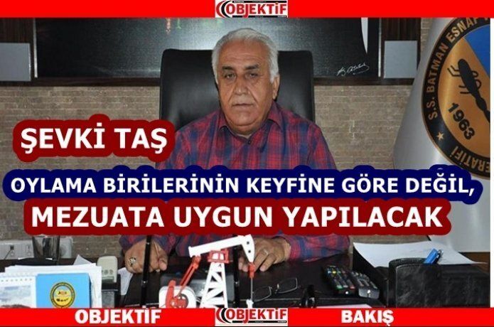 Şevki taş “oy kullanma şekli mevzuatla belirlenmiştir”