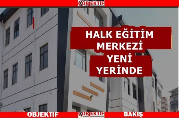 Halk eğitim merkezi taşındı