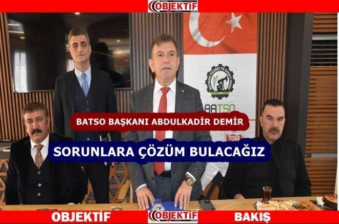 Demir “Batman'ın yararına her projeye hazırız”
