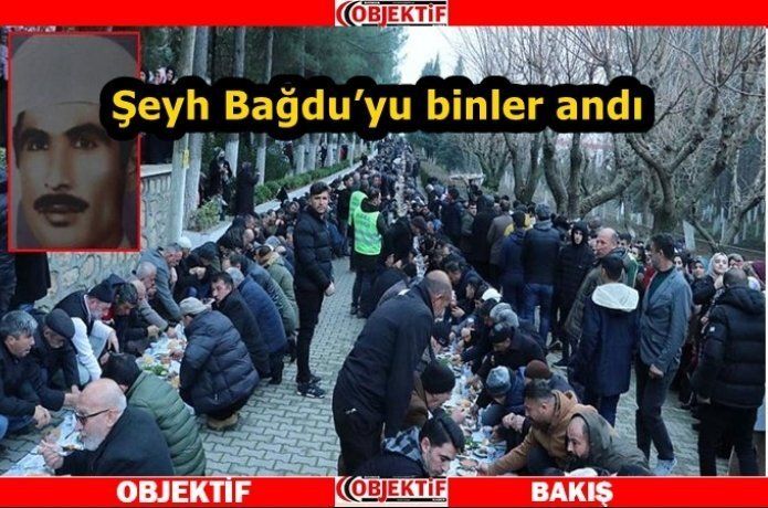 Şeyh Bağdu, vefatının 17. Yıldönümünde anıldı