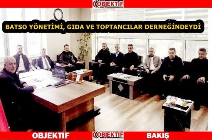 BATSO’dan Toptancılar Derneği'ne ziyaret