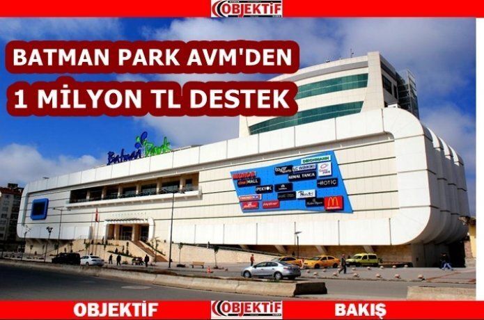 Batman park AVM’den depremzedelere 1 milyon TL yardım