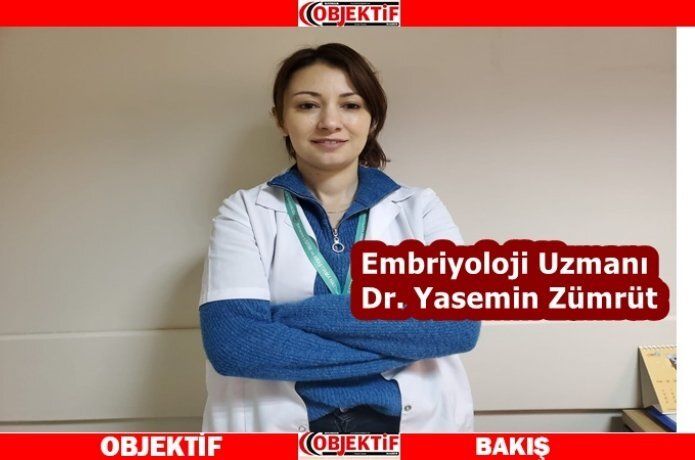 Embriyoloji uzmanı göreve başladı