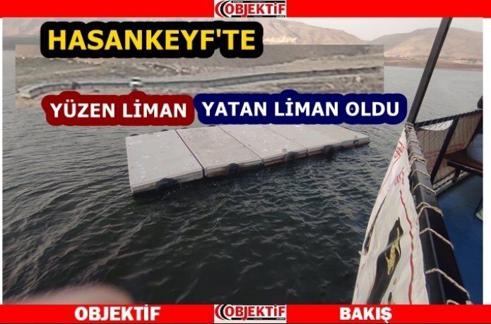 Hasankeyf’te yatan liman