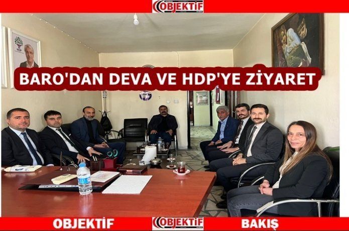 Baro Başkanı Şenses'ten HDP ve DEVA Partisi'ne ziyaret