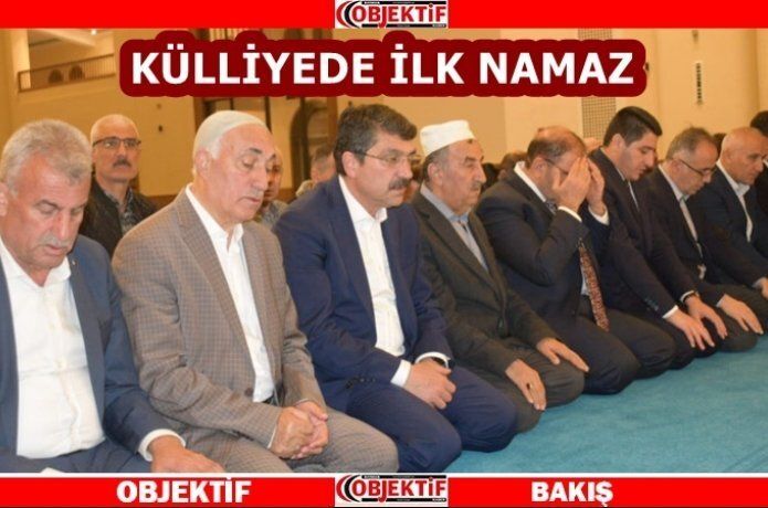 Külliyede ilk namaz