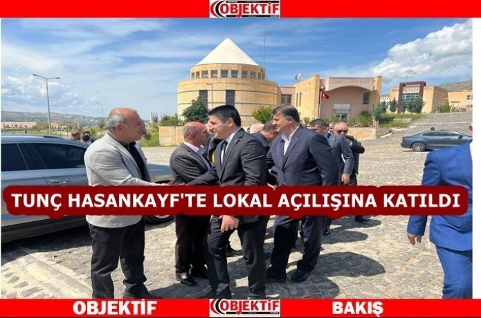 Tunç "Hasankeyf turizm kenti olacak