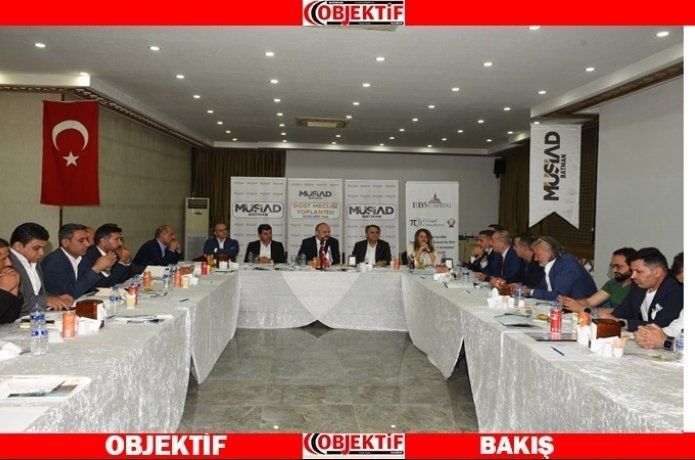 MÜSİAD’da ‘Dost Meclisi’ toplantısı