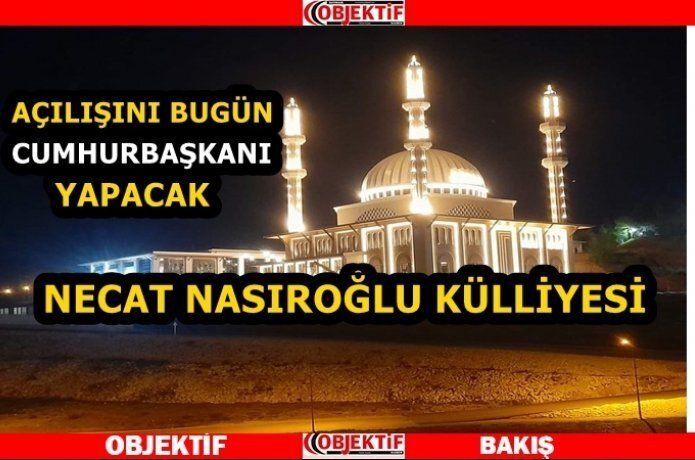 Cumhurbaşkanı Erdoğan bugün açılışını yapacak