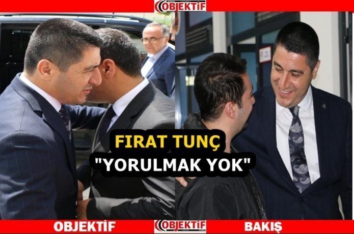 Tunç "yorulmak yok"